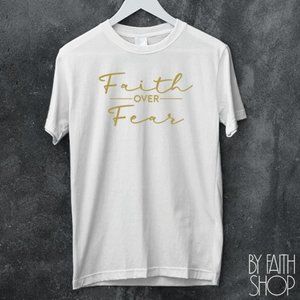 Faith Over Fear Unisex T-shirt Faith based Graphic